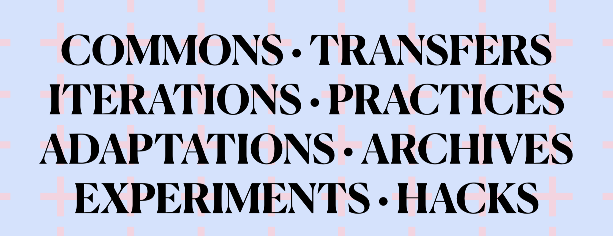 A list of key terms for CSIS, like "Commons," "Archives," and "Experiments"